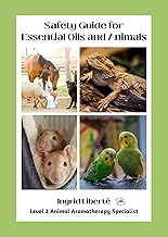 Safety Guide for Essential Oils and Animals